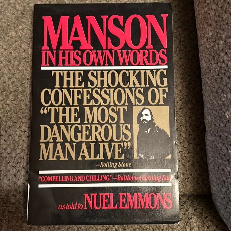 Manson in His Own Words