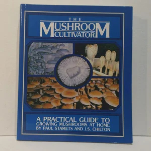 Mushroom Cultivator