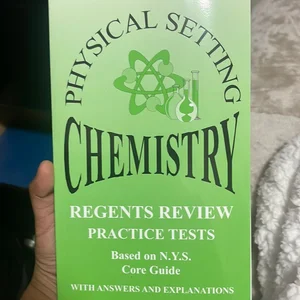 Physical Setting Chemistry Regents Review Practice Tests