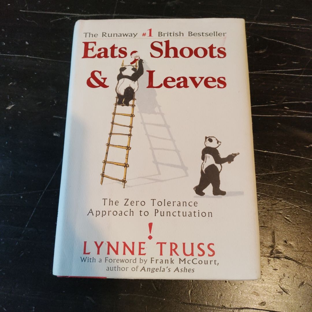 Eats, Shoots and Leaves