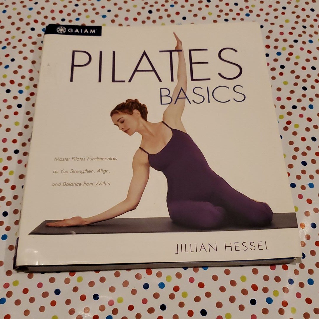 Pilates Basic Book by J. Hessel, Paperback