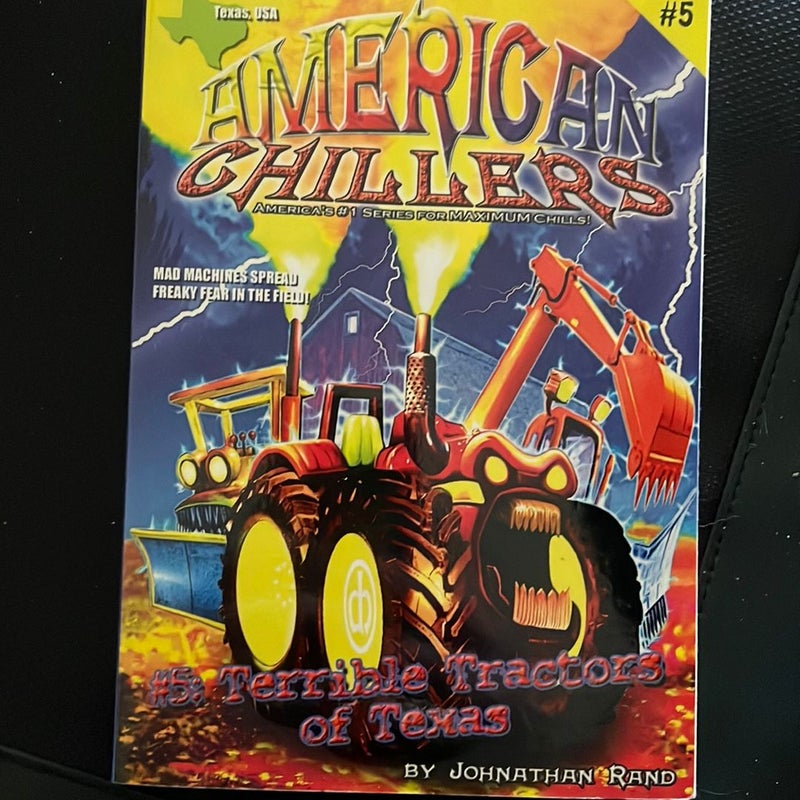American Chillers #5 Terrible Tractors of Texas