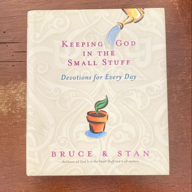 Keeping God in the Small Stuff