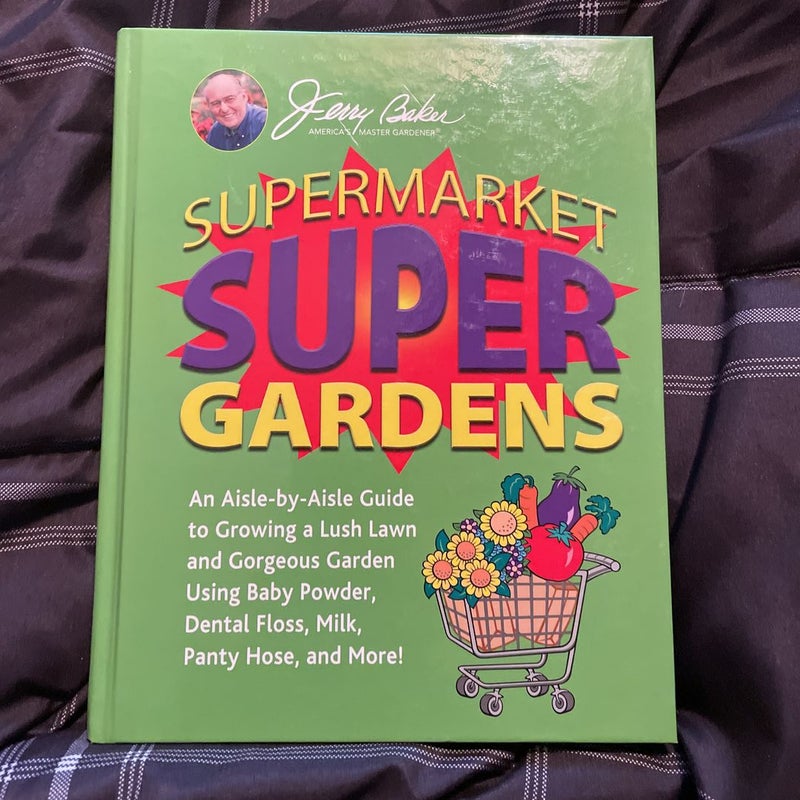 Supermarket Super Gardens