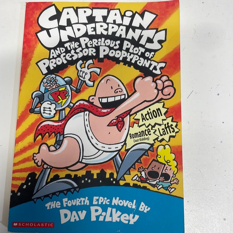 Captain Underpants and the Perilous Plot of Professor Poopypants