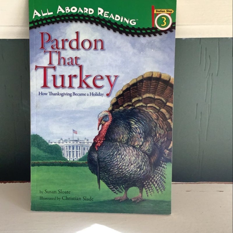 Pardon That Turkey