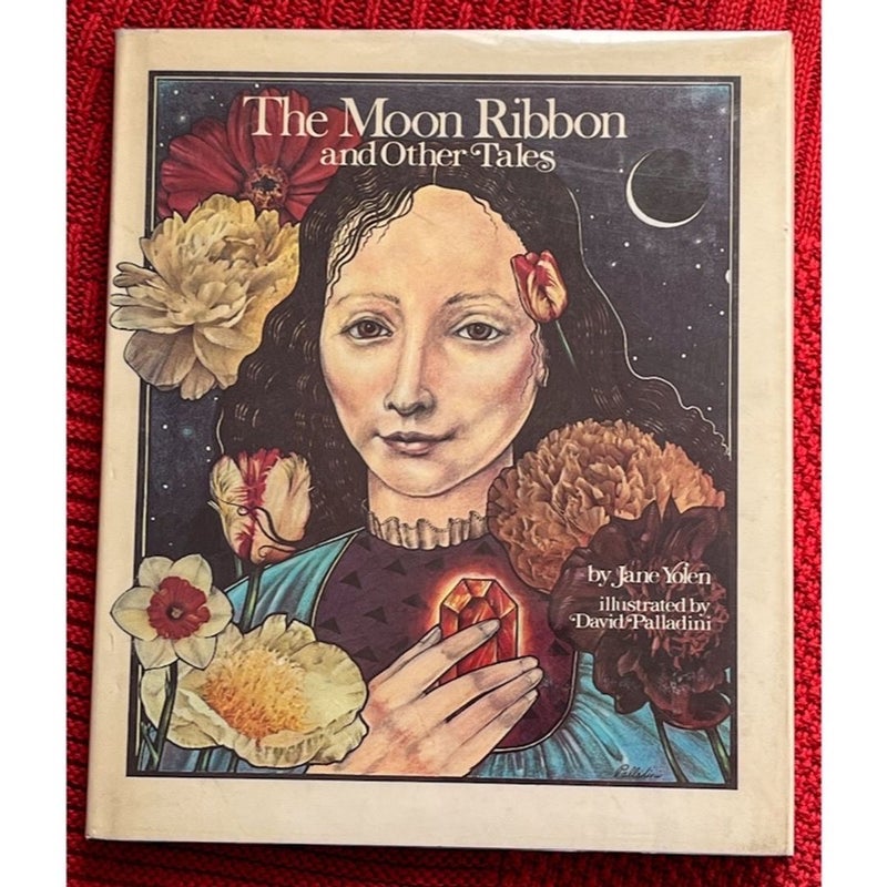 The Moon Ribbon, and Other Tales First Edition by Jane Yolen 