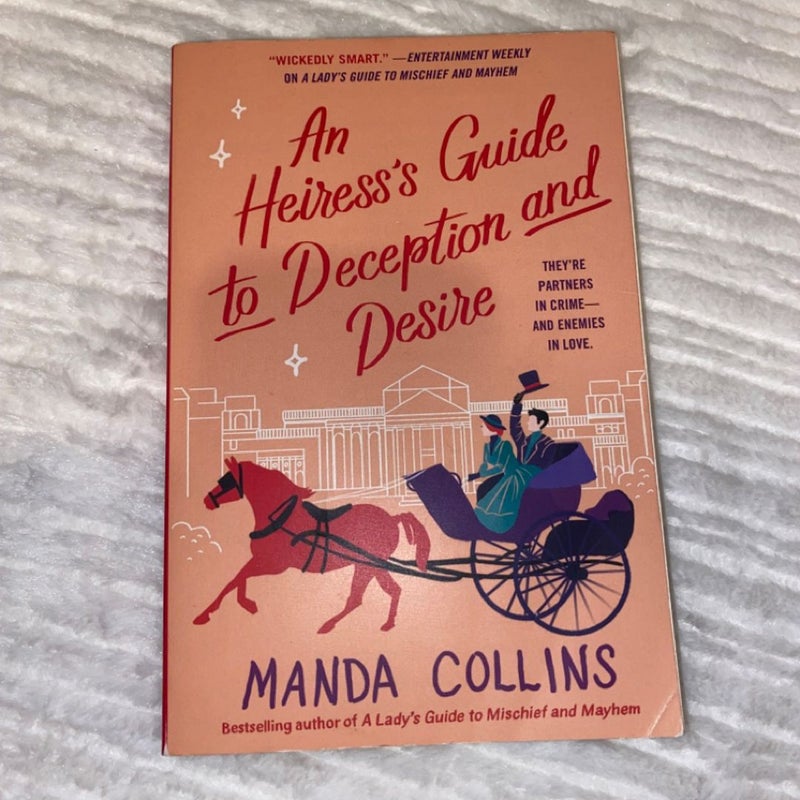 An Heiress's Guide to Deception and Desire