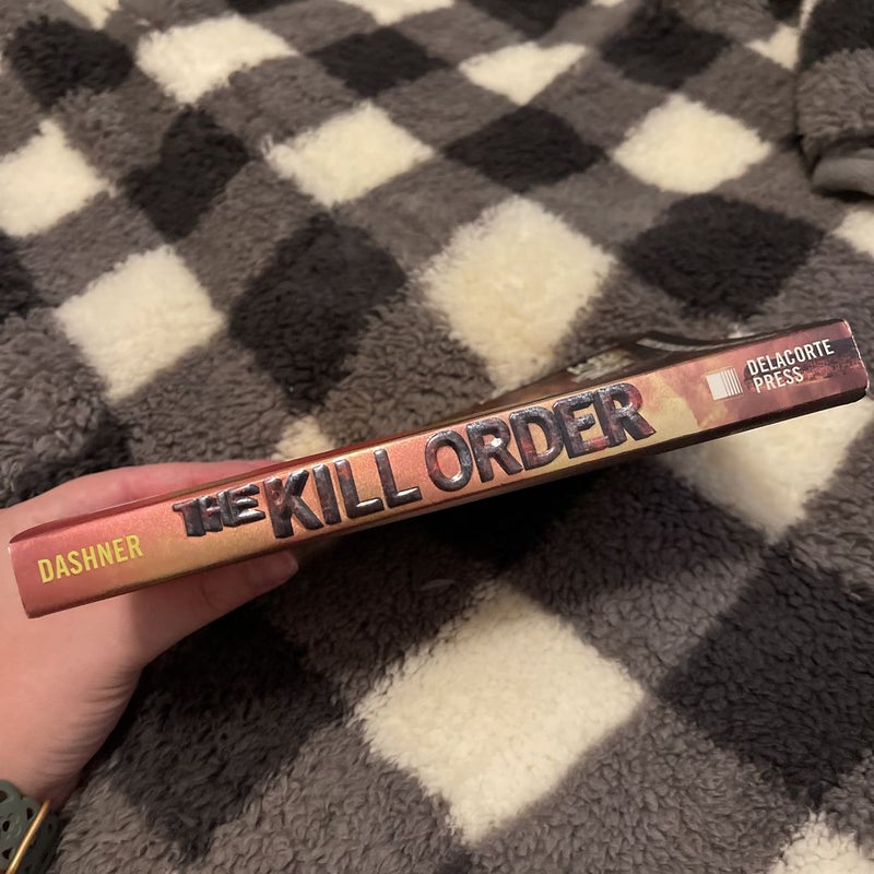 The Kill Order (Maze Runner, Book Four; Origin)