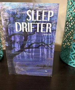 Sleep Drifter signed 