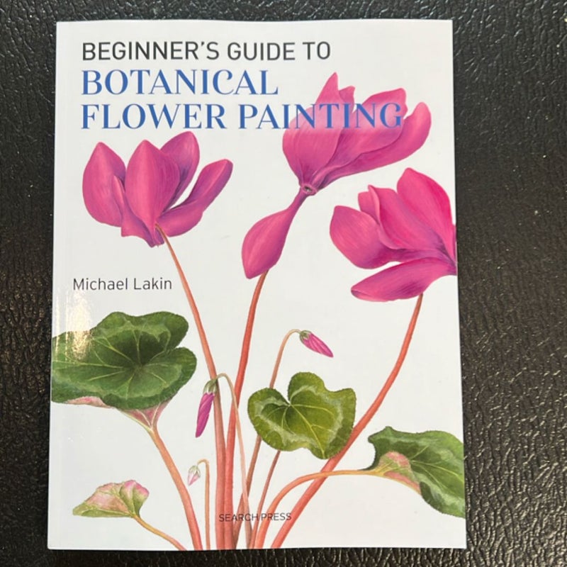 Beginner's Guide to Botanical Flower Painting