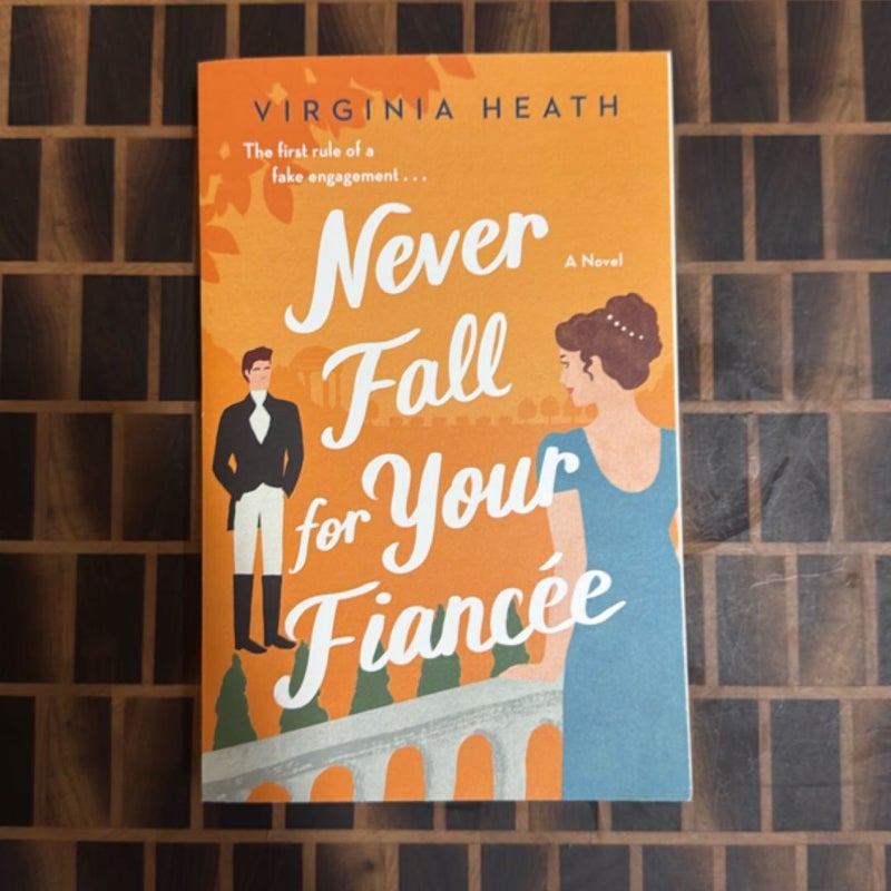 Never Fall for Your Fiancee