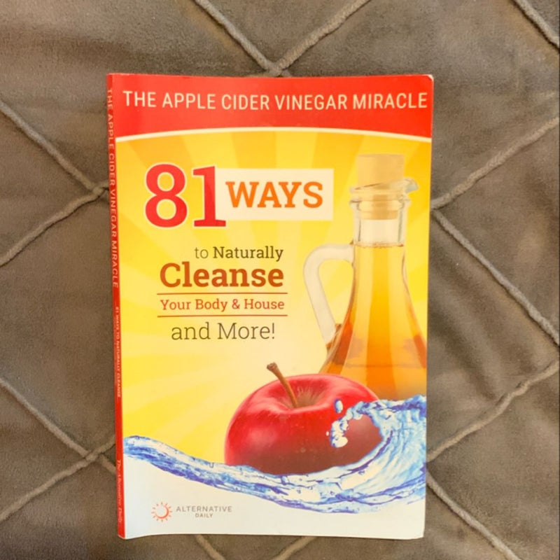 The Apple Cider Vinegar Miracle