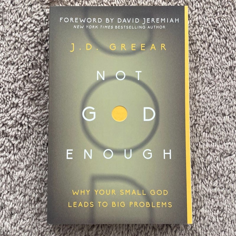 Not God Enough