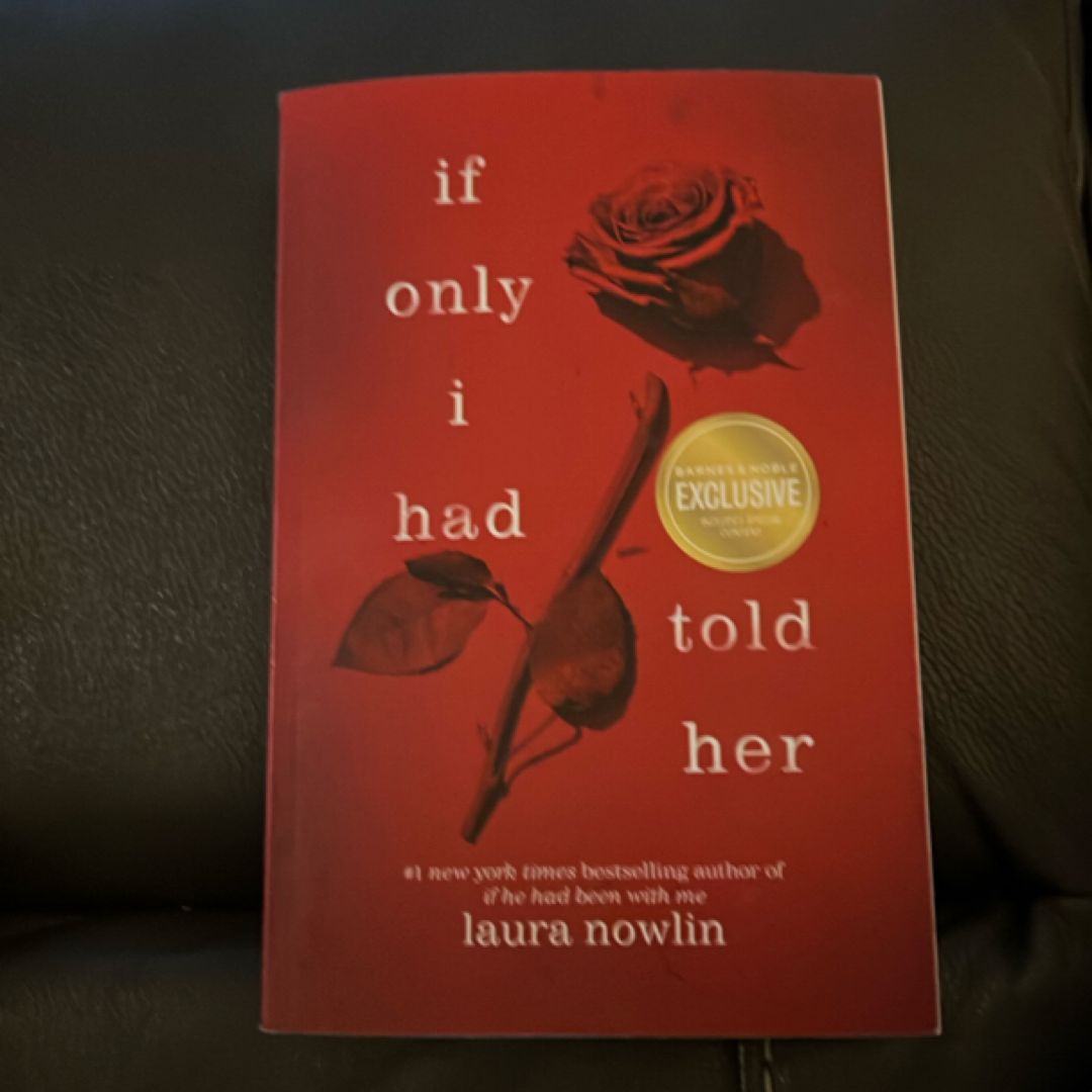 If Only I Had Told Her