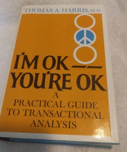 I'm OK--You're OK 