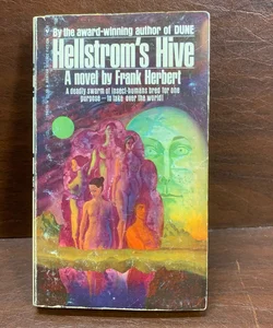 HELLSTROM'S HIVE by Frank Herbert (1974)  1st  Bantam PB