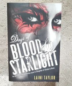 Days of Blood & Starlight (Daughter of Smoke & Bone book 2)