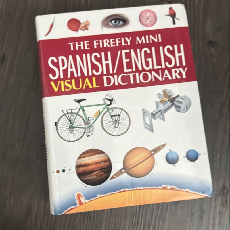 The Firefly Mini Spanish/English Visual Dictionary