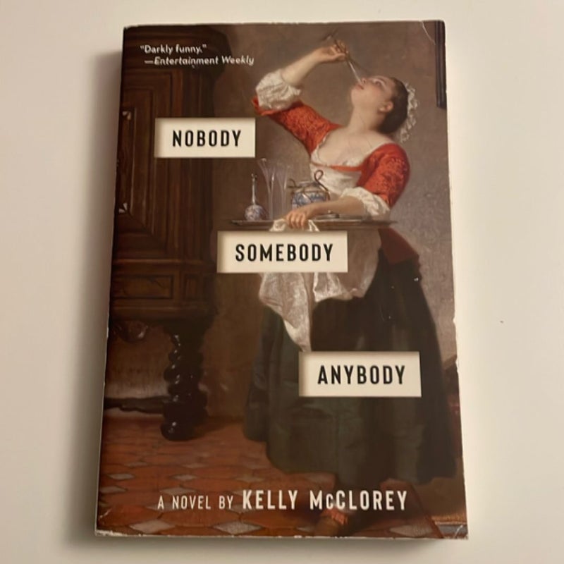 Nobody, Somebody, Anybody