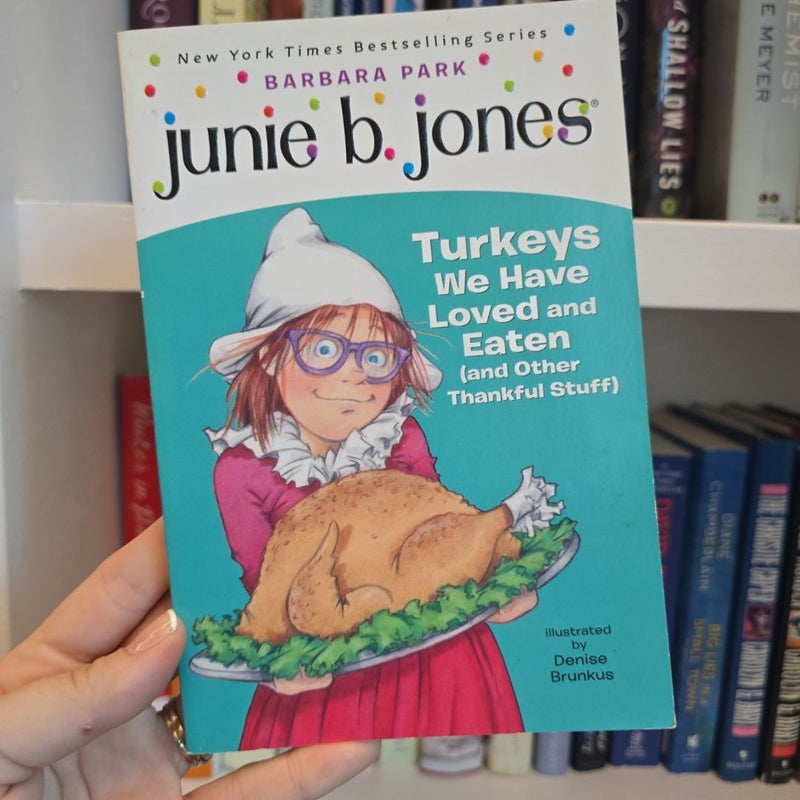 Junie B. Jones #28: Turkeys We Have Loved and Eaten (and Other Thankful Stuff)