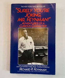 Surely You're Joking, Mr. Feynman