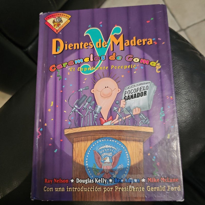 Dientes de Madera y Caramelos de Goma^