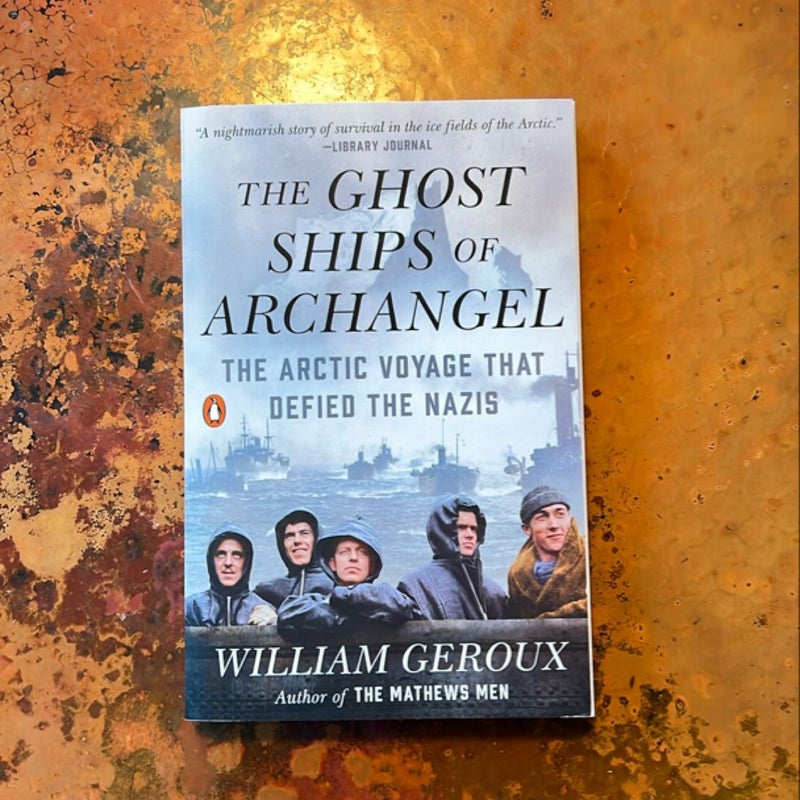 The Ghost Ships of Archangel