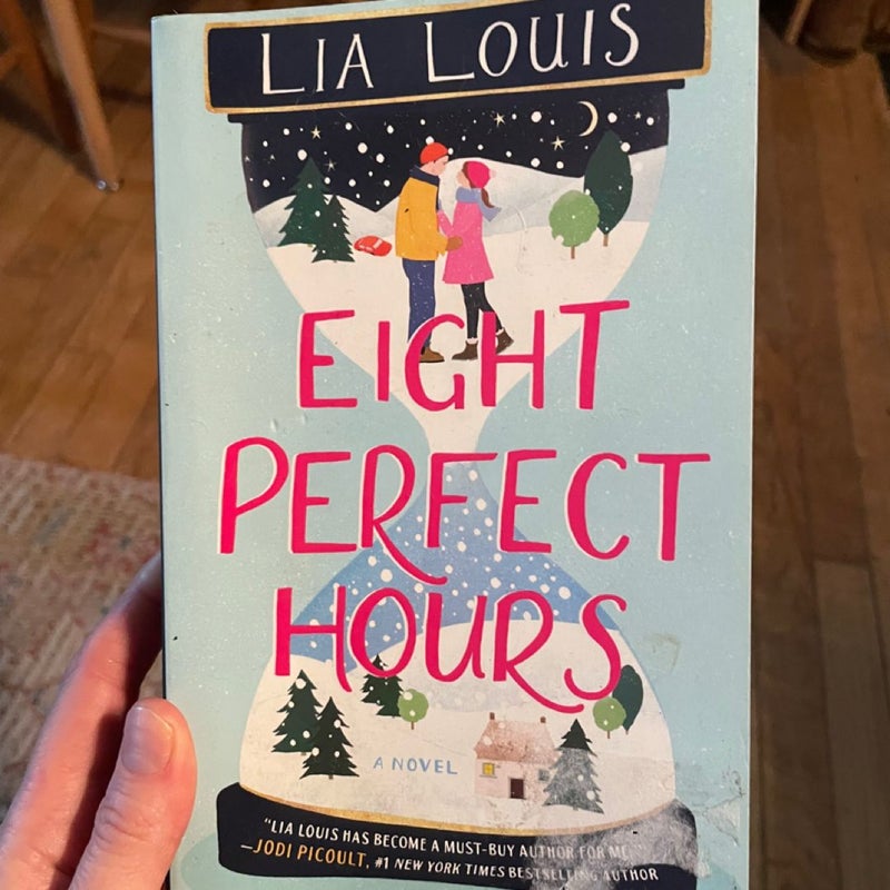 Eight Perfect Hours