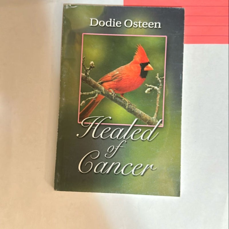 Healed of Cancer