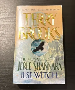 The Voyage of the Jerle Shannara Ilse Witch