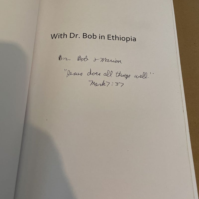 With Dr. Bob in Ethiopia