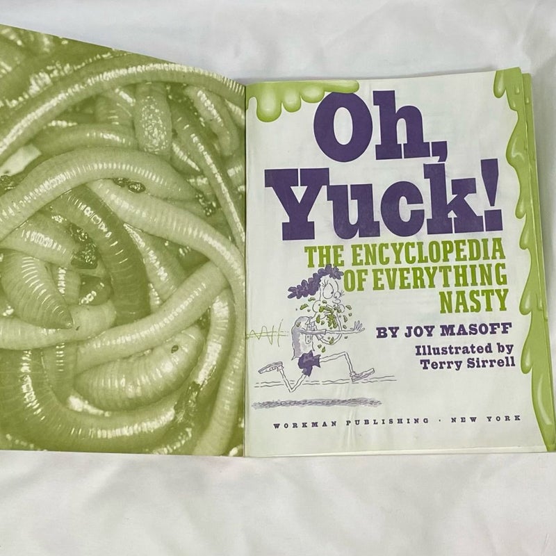 Oh, Yuck! The Encyclopedia of Everything Nasty