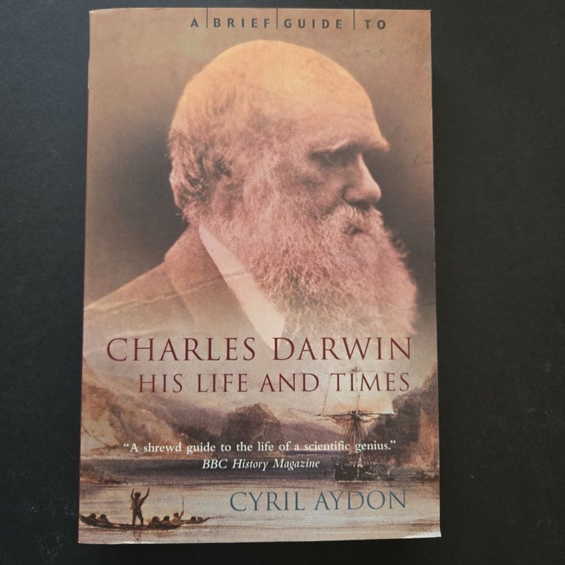 A Brief Guide to Charles Darwin