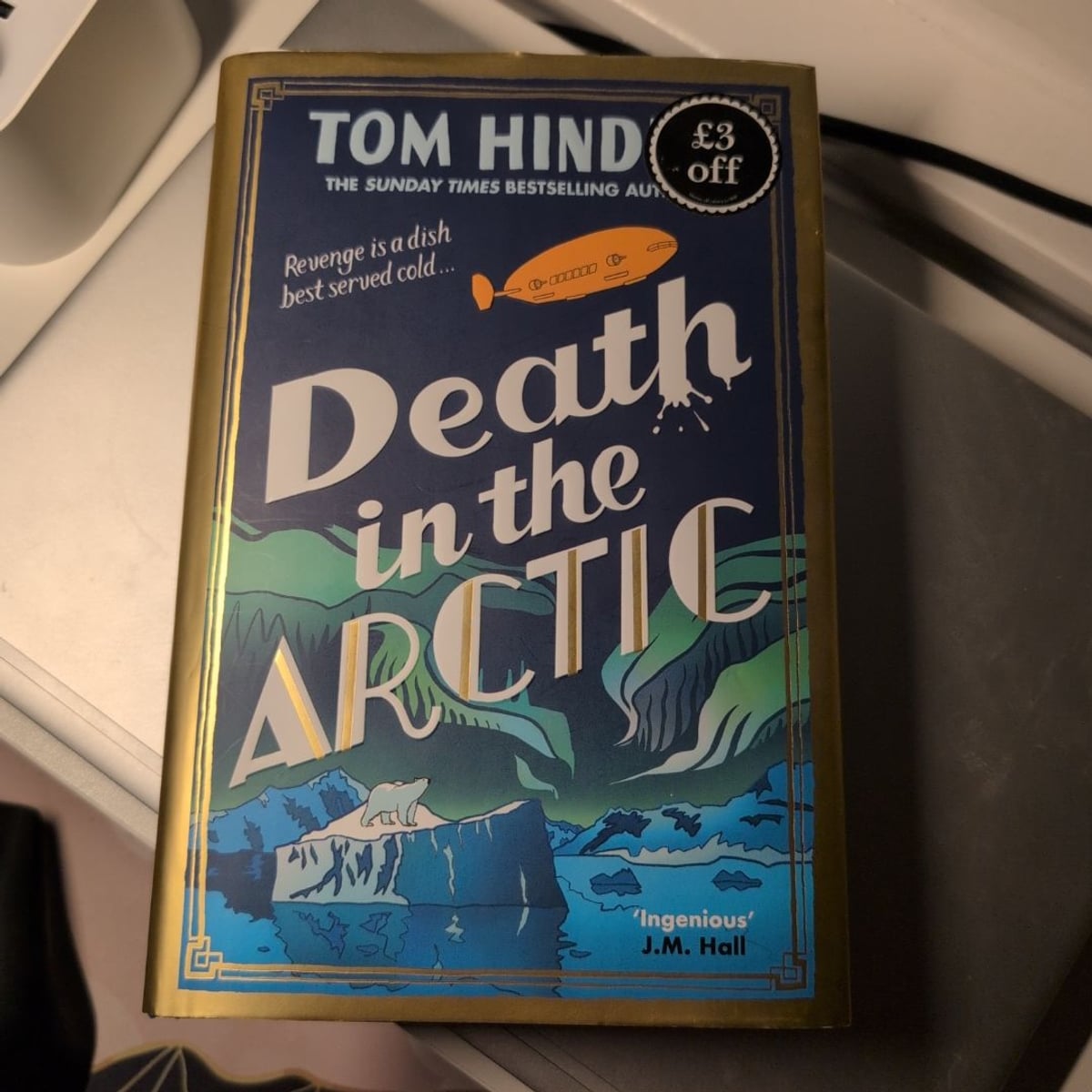 Death in the Arctic by Tom Hindle