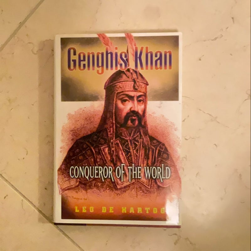 Genghis Khan: Conqueror of the World