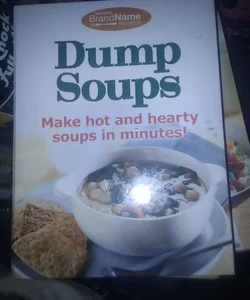 Dump Soups