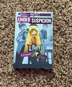 Under Suspicion: a Friday Barnes Mystery