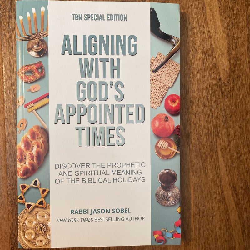 Aligning with God's Appointed Times