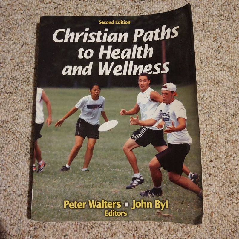 Christian Paths to Health and Wellness