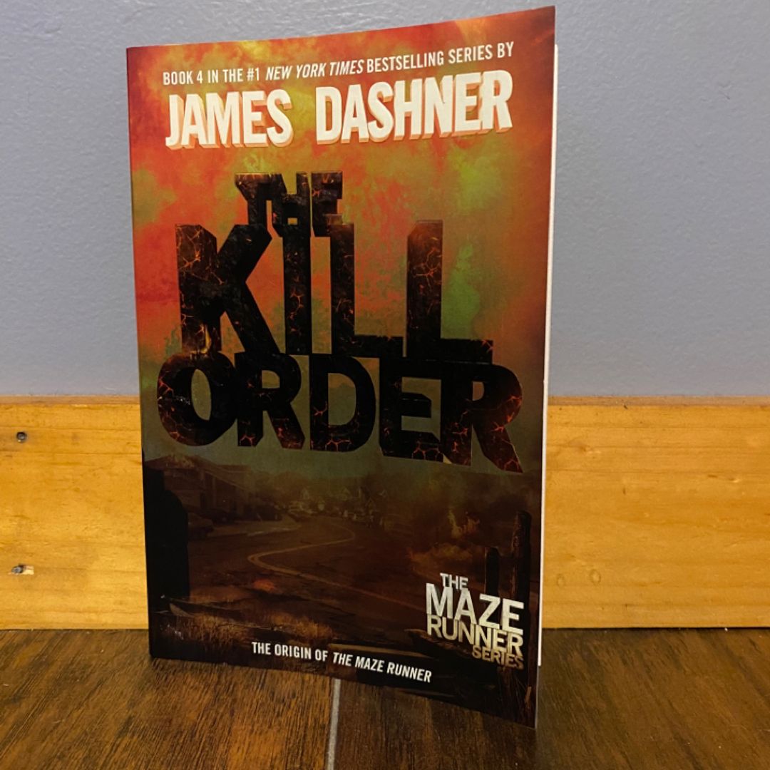 The Maze Runner 4. The Kill Order