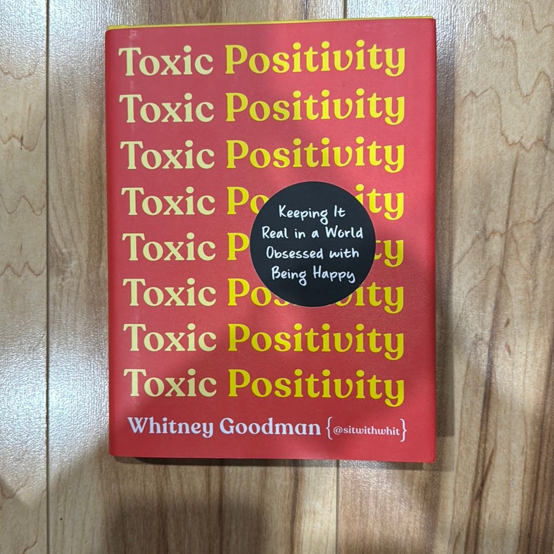 Toxic Positivity