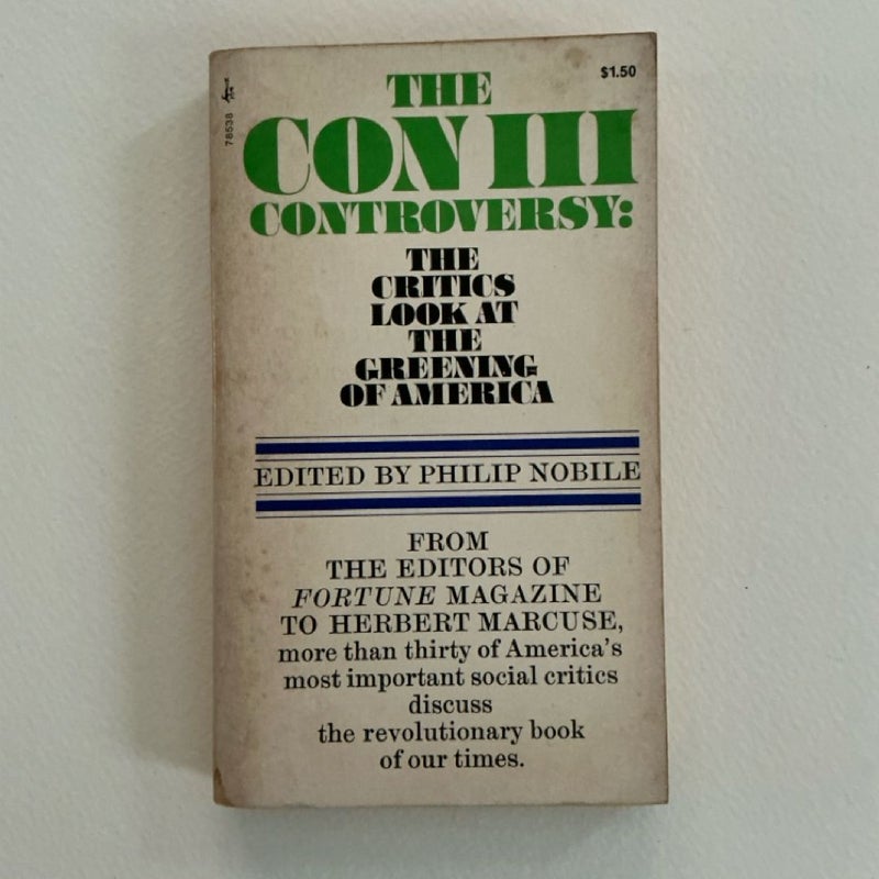The Con III Controversy: The Critics Look at The Greening of America 