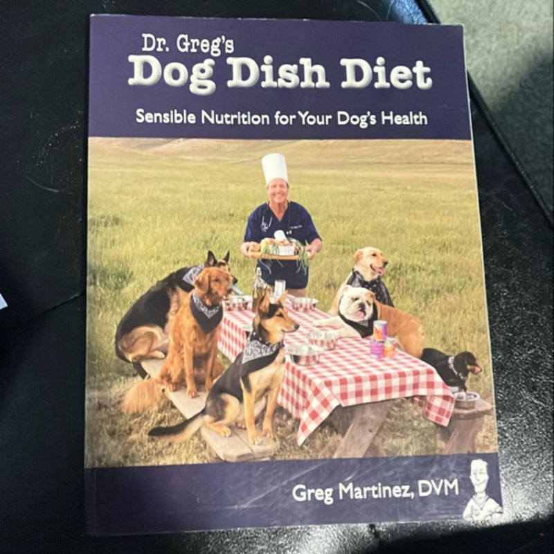 Dr. Greg’s Dog Dish Diet