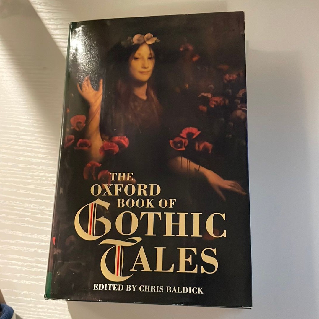 The Oxford Book of Gothic Tales