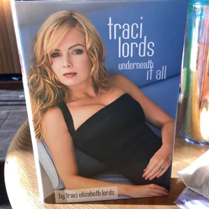 Traci Lords: Underneath It All