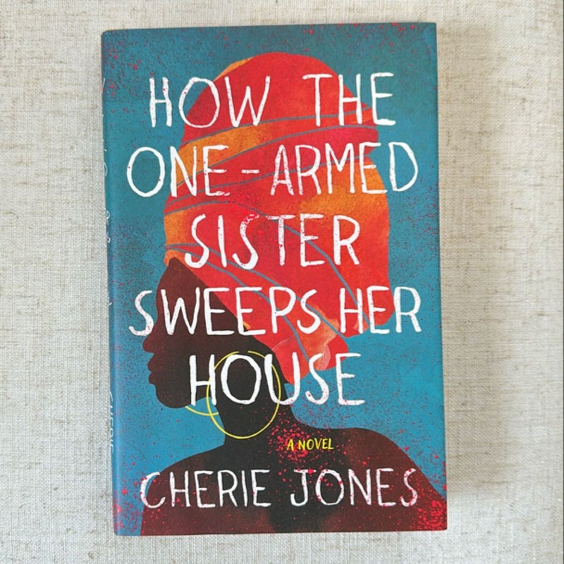 How the One-Armed Sister Sweeps Her House