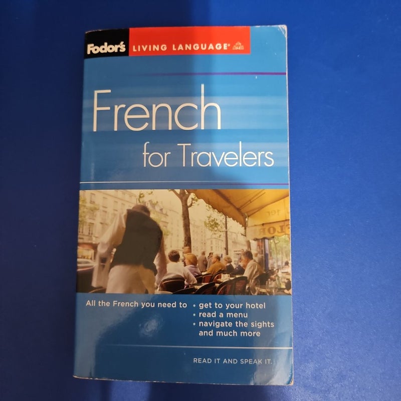 Fodor's French for Travelers (Phrase Book)