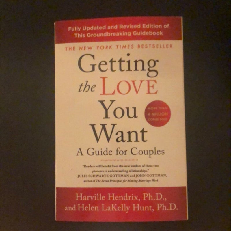 Getting the Love You Want: a Guide for Couples: Third Edition