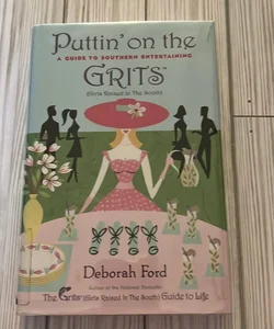 Puttin' on the Grits